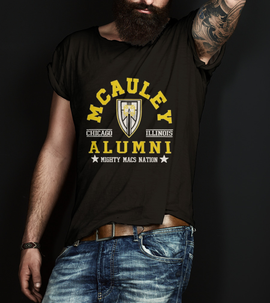 Mcauley Alumni Chicago Illinois Mighty Macs Nation T-Shirt