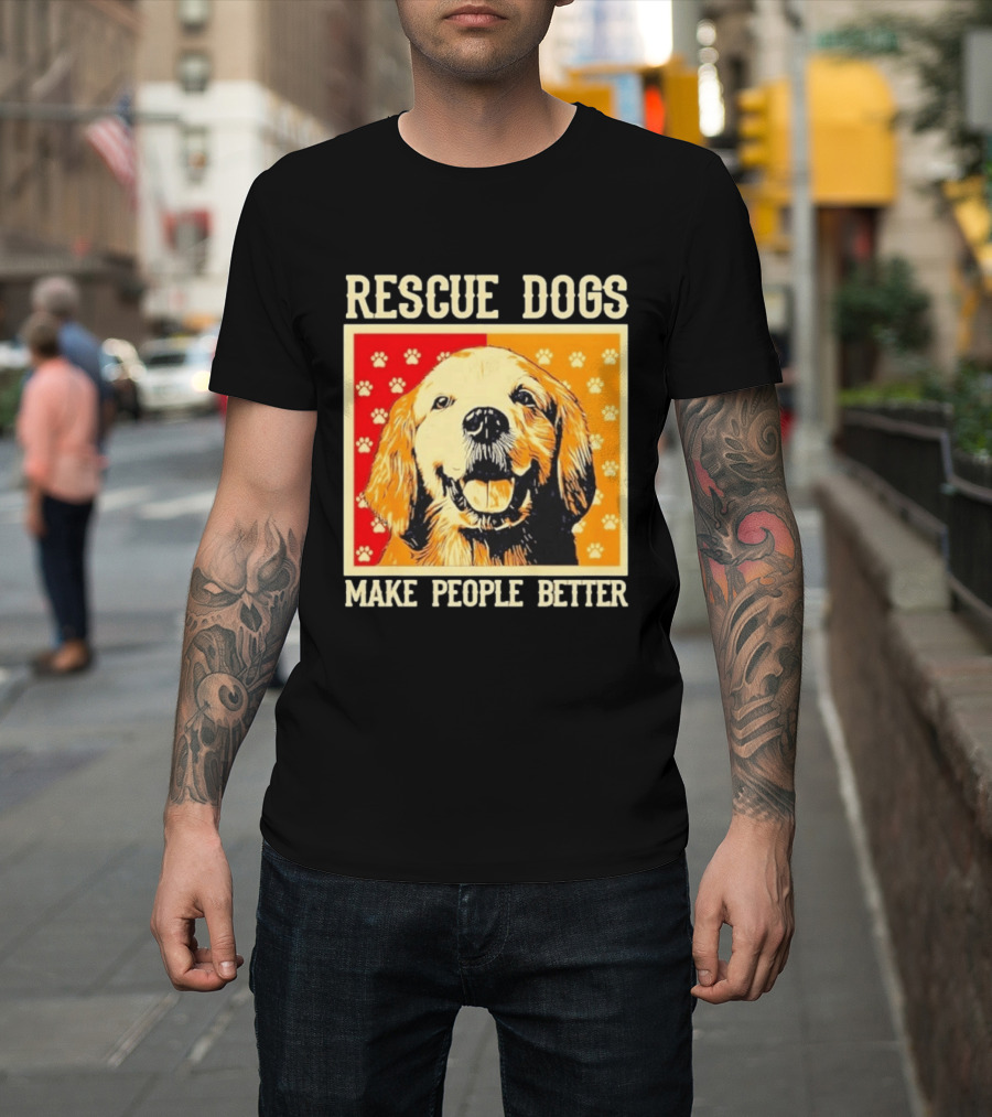 Rescue Dogs Make People Better Paw Print T-Shirt