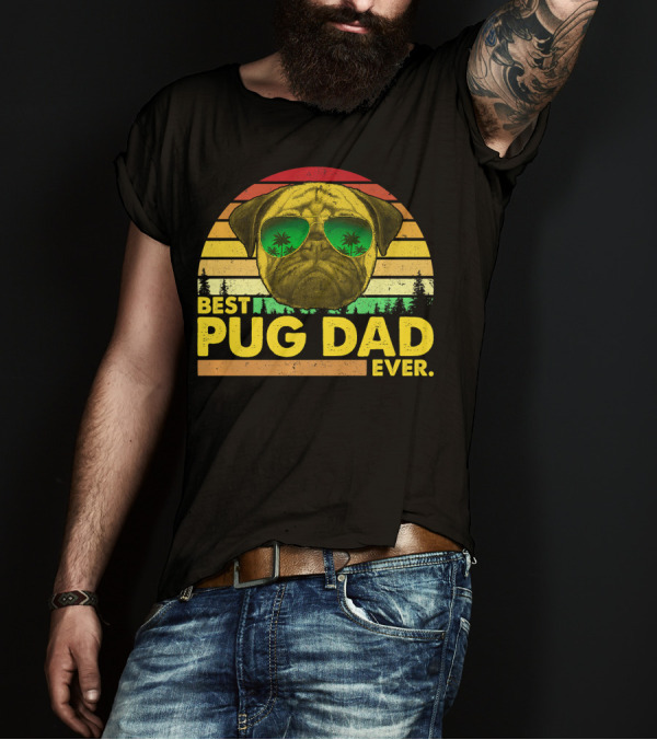 Best Pug Dad Ever Sunglasses Vintage Sunset T-Shirt