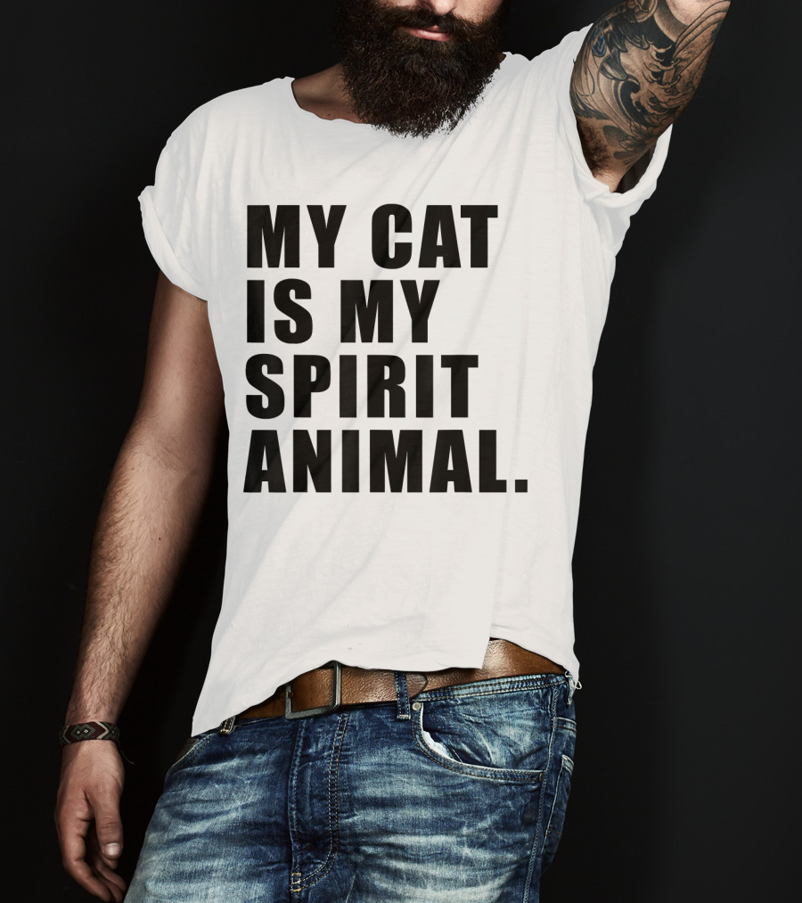 My Cat Is My Spirit Animal T-Shirt