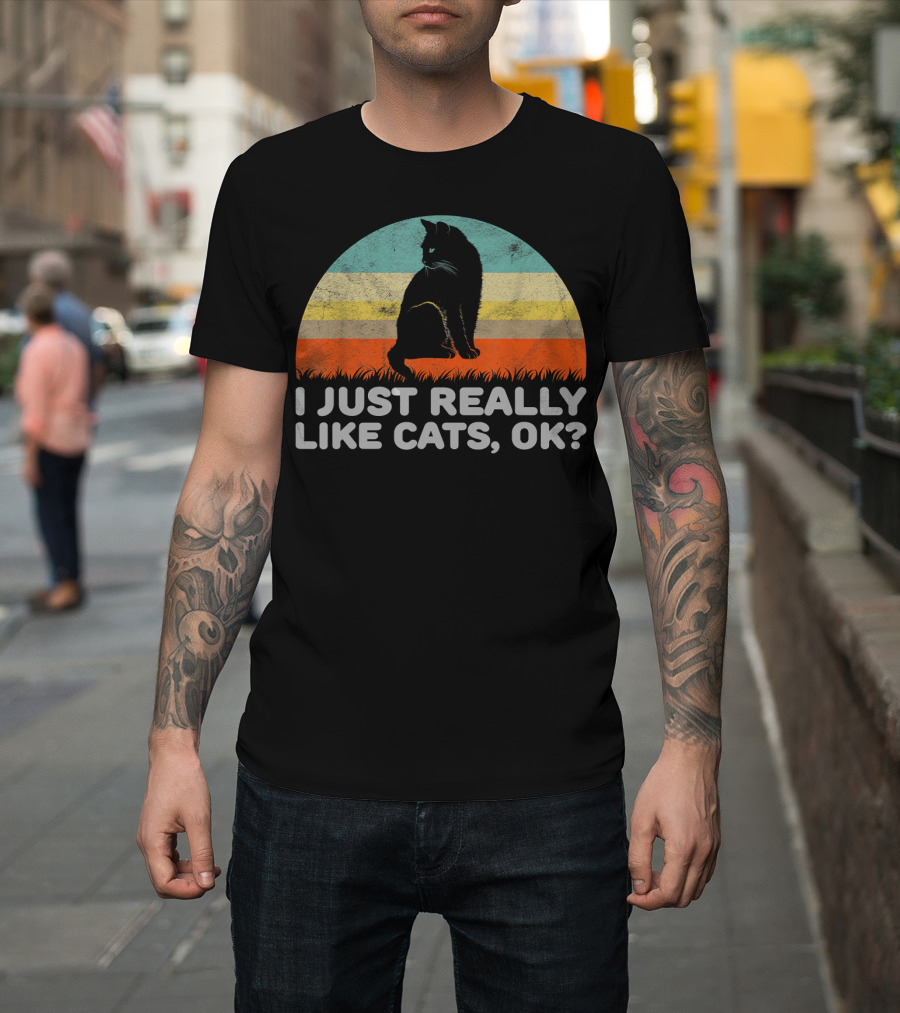 I Just Really Like Cats OK Retro T-Shirt