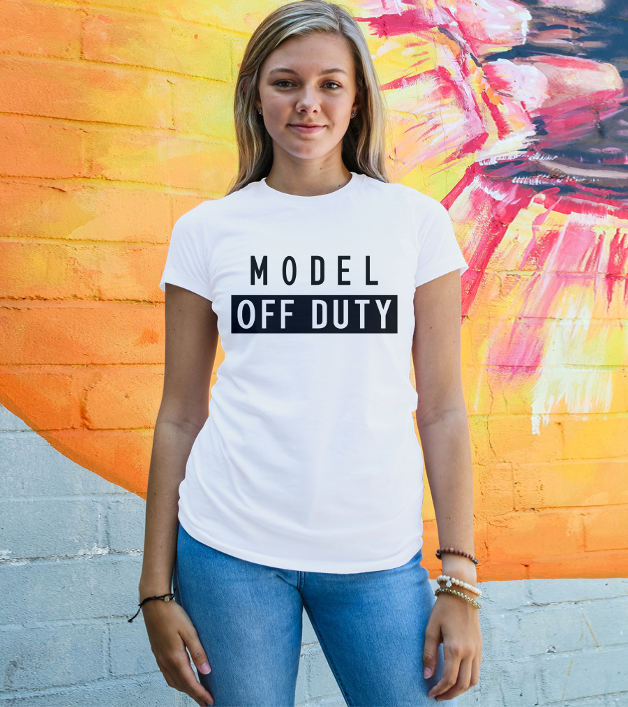 MODEL OFF DUTY T-Shirt