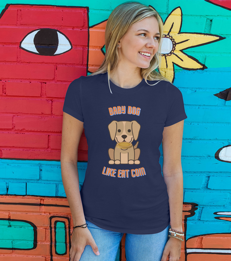 Baby Dog Like Eat Coin T-Shirt
