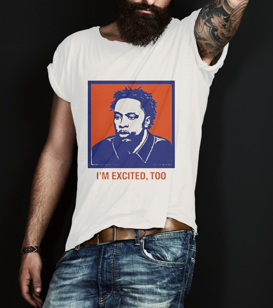 I'm Excited Too Everyone's Excited OG Anunoby Knicks T-Shirt