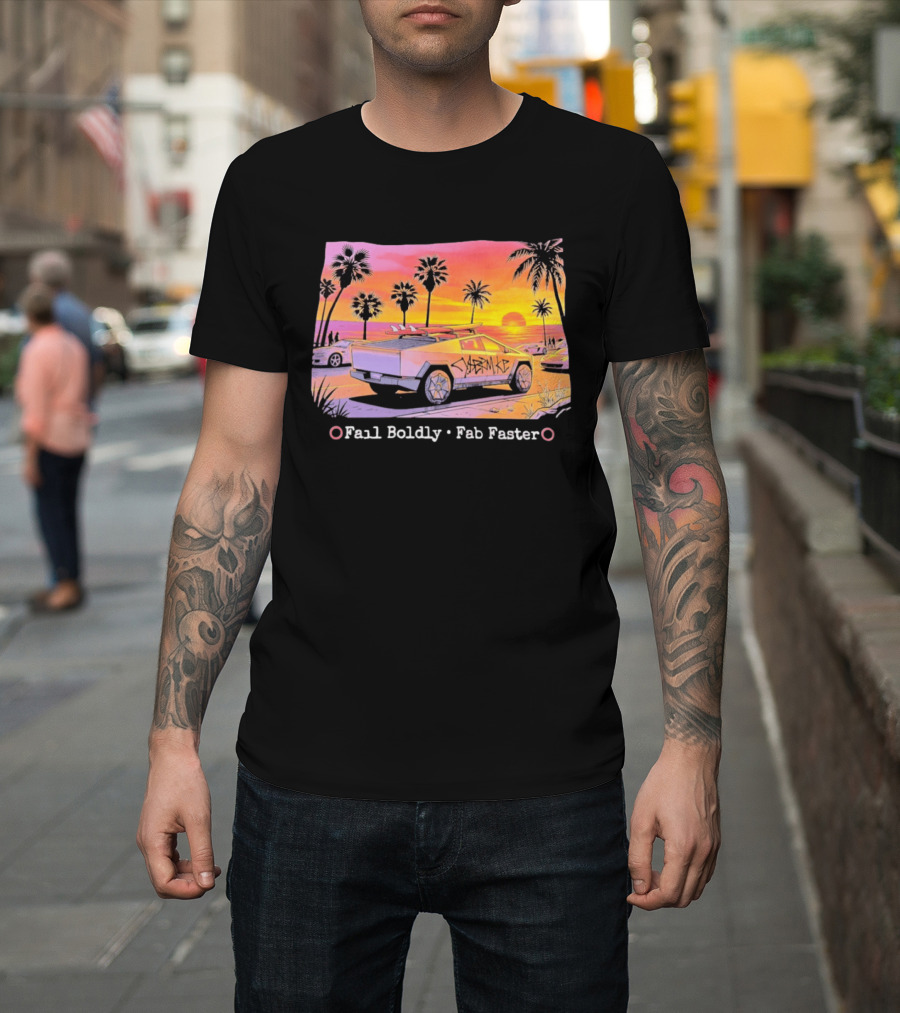 Cybertruck Beach Sunset Surfer Vibes Fail Boldly Fab Faster T-Shirt