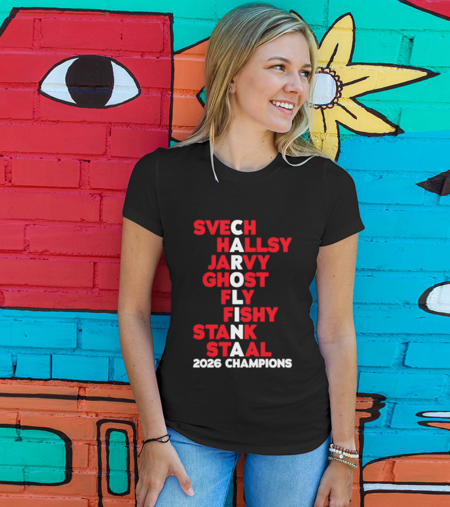 Carolina Hurricanes 2026 Champions Svech Hallsy Jarvy Ghost Fly Fishy Stank Staal T-Shirt