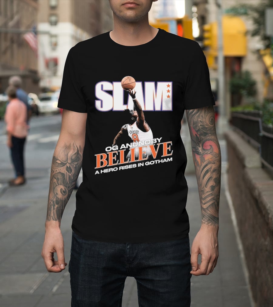 Slam Og Anunoby Believe A Hero Rises In Gotham T-Shirt