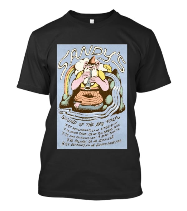 Sandy's Sound Of The Bay Tour 2026 Healdsburg Santa Cruz San Francisco Bolinas Berkeley T-Shirt