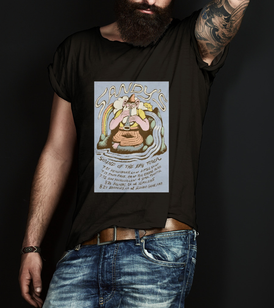 Sandy's Sound Of The Bay Tour 2026 Healdsburg Santa Cruz San Francisco Bolinas Berkeley T-Shirt