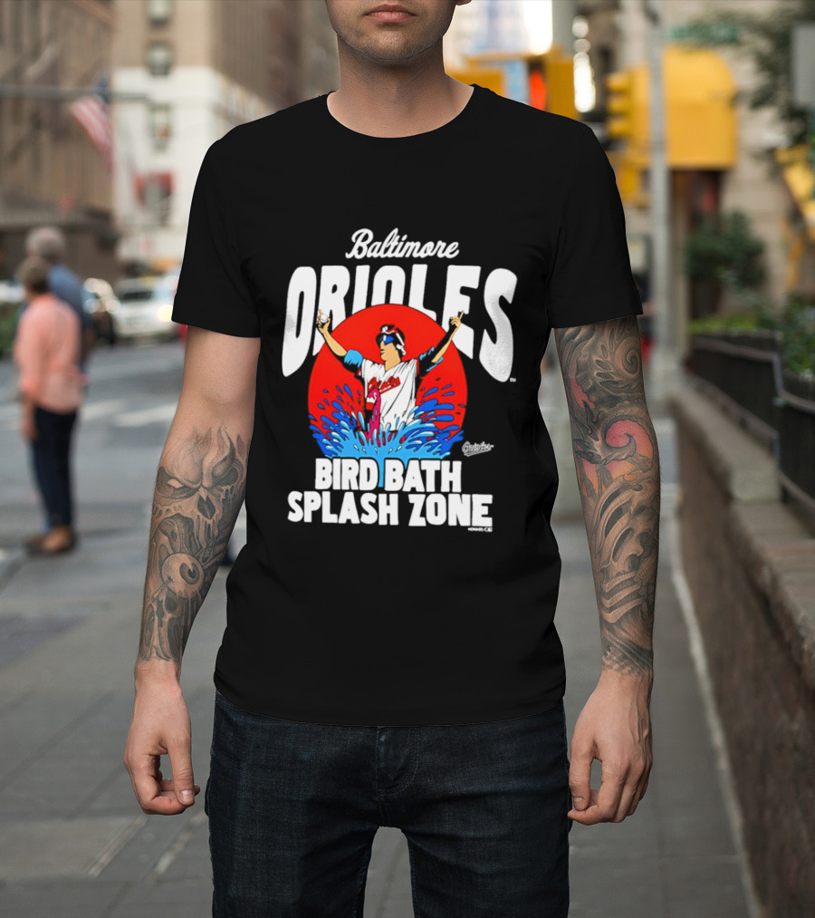 Baltimore Orioles Bird Bath Splash Zone Baseball Celebration T-Shirt