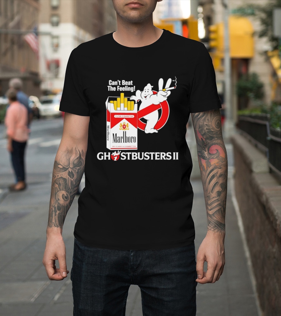 Can't Beat The Feeling Ghostbusters II Smoking Makes Me Feel Good Filter Cigarettes T-Shirt