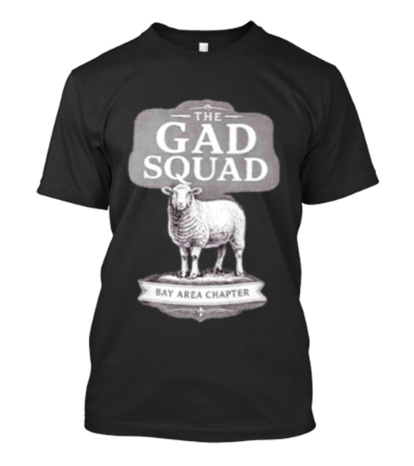 The Gad Squad Goat Bay Area Chapter T-Shirt