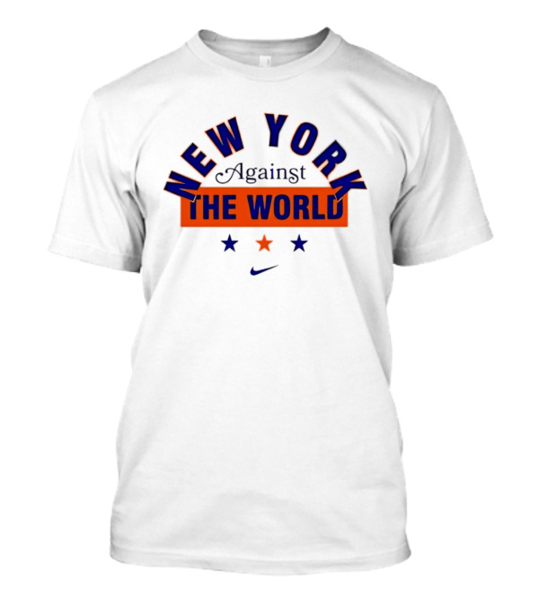 New York Against The World New York Knicks Nike T-Shirt
