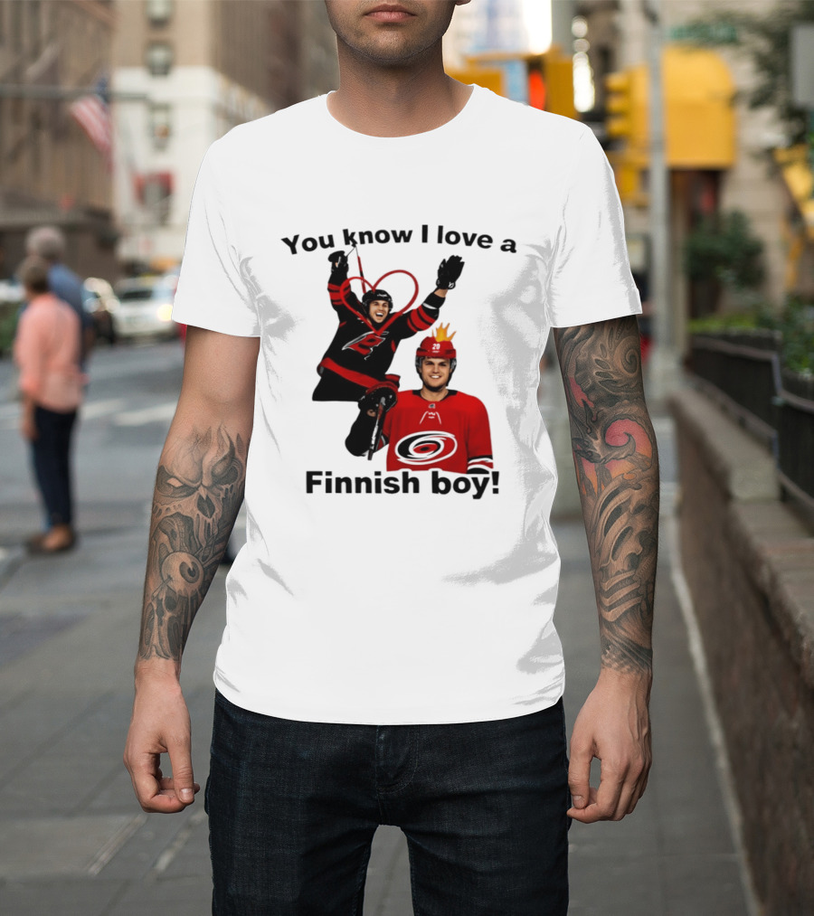 You Know I Love A Finnish Boy Carolina Hurricanes Celebration Fan Favorite T-Shirt
