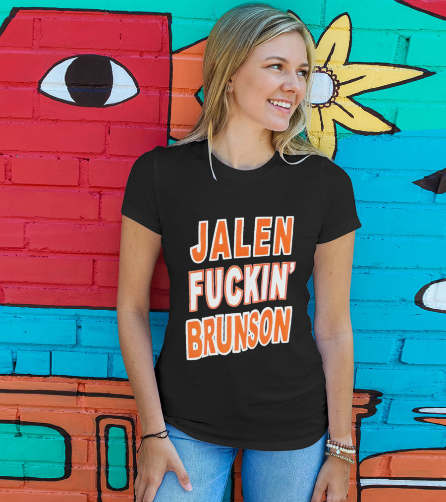 Jalen Fuckin' Brunson Knicks Basketball Fan T-Shirt