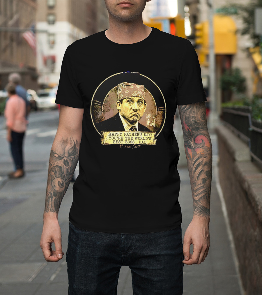 Happy Father's Day You're The World's Best Boss Dad The Office Prison Mike T-Shirt