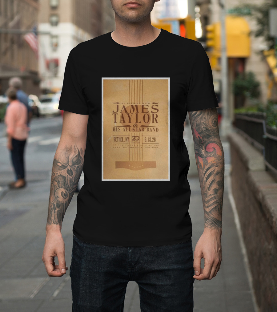 An Evening With James Taylor His All Star Band Bethel NY June 18 2026 Woodstock Festival T-Shirt