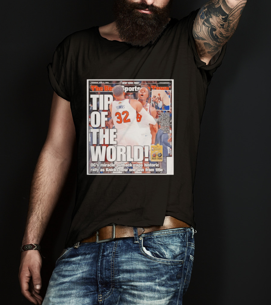 Karl Anthony Towns OG Anunoby Knicks Tip Of The World NBA Finals Victory June 11 2020 T-Shirt