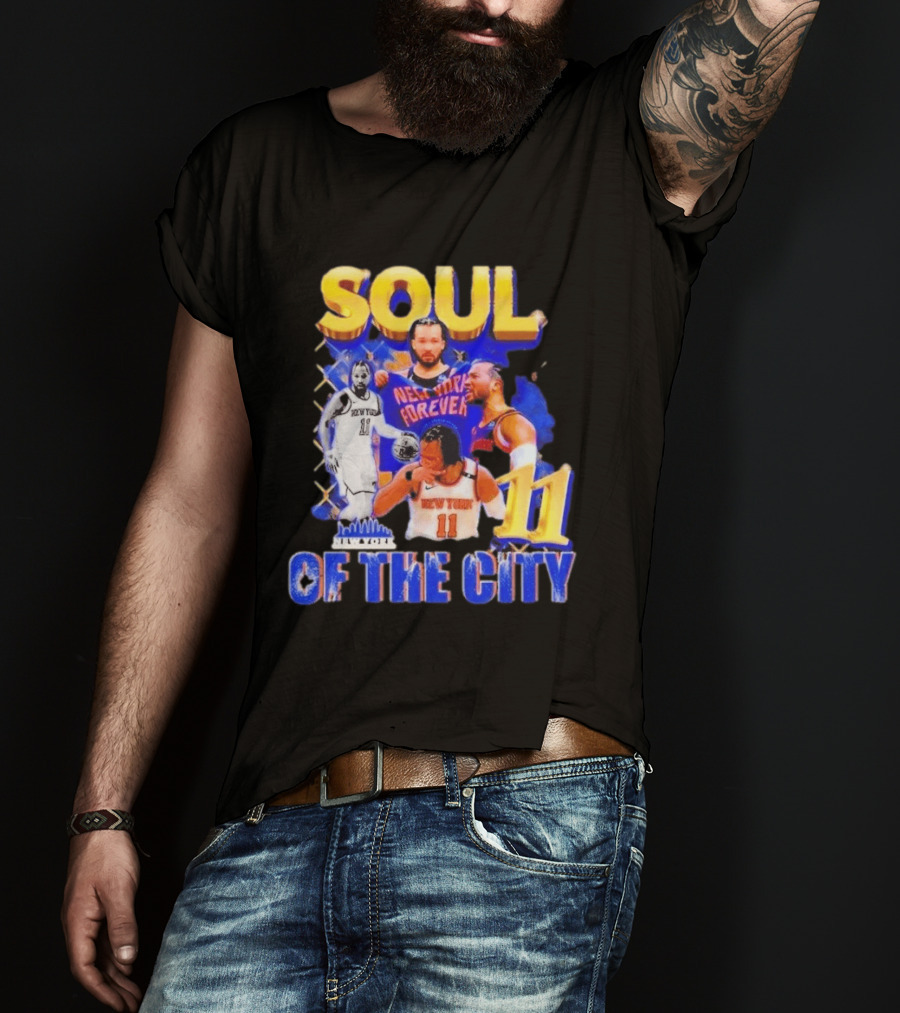 New York Knicks Jalen Brunson 11 Soul Of The City Forever T-Shirt