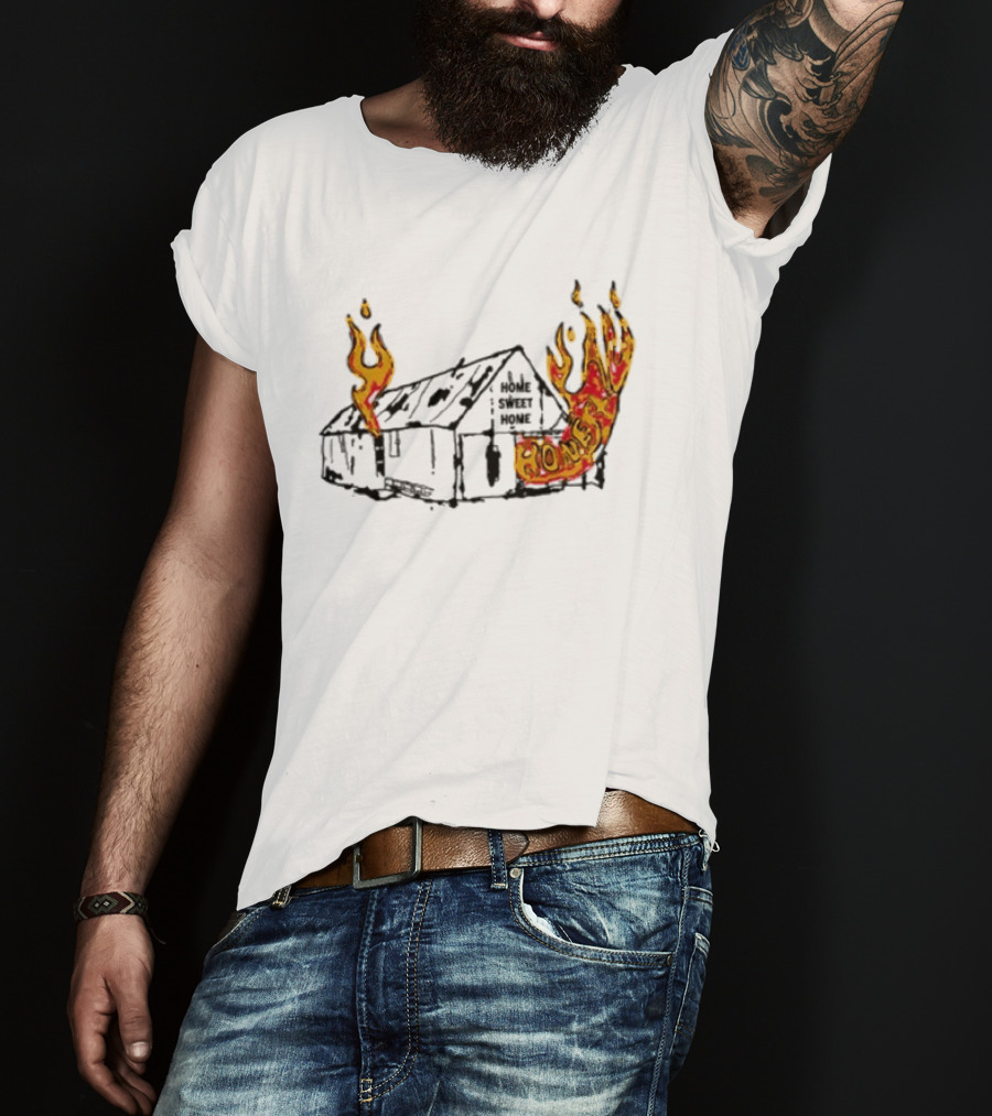 Honestav Music Home Sweet Home House On Fire T-Shirt
