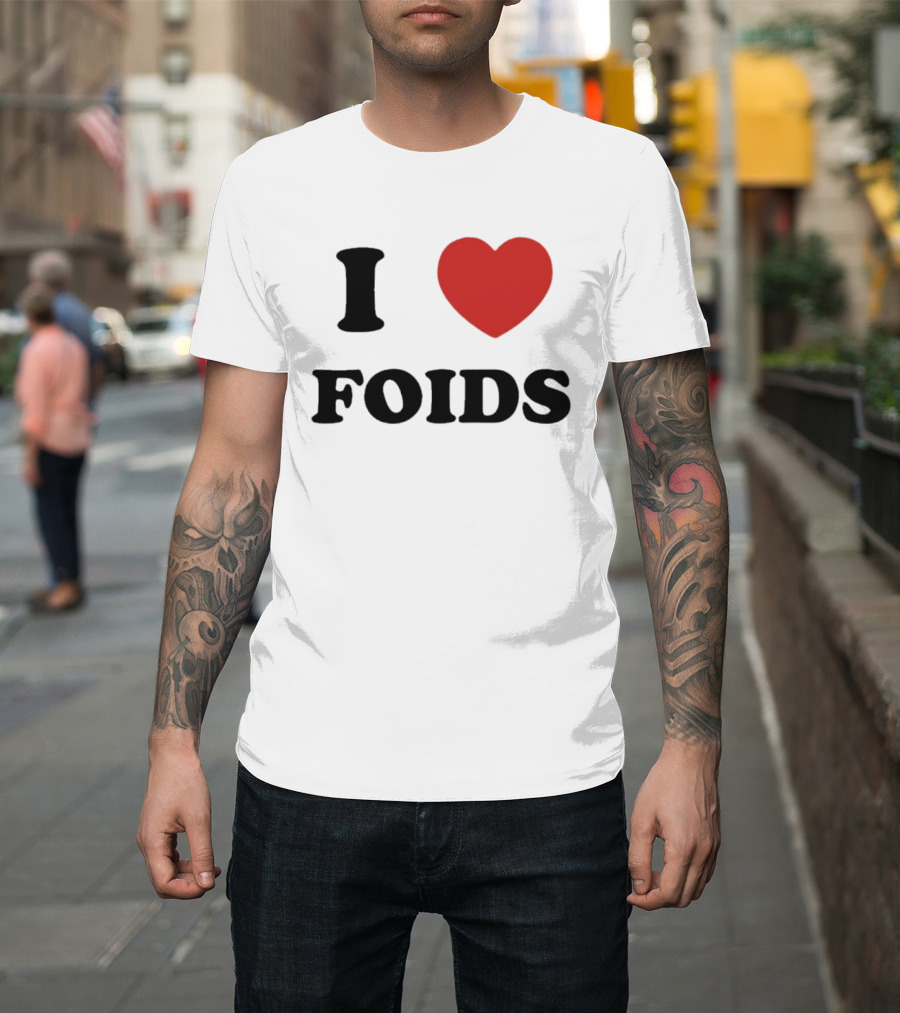 I Heart Foids T-Shirt