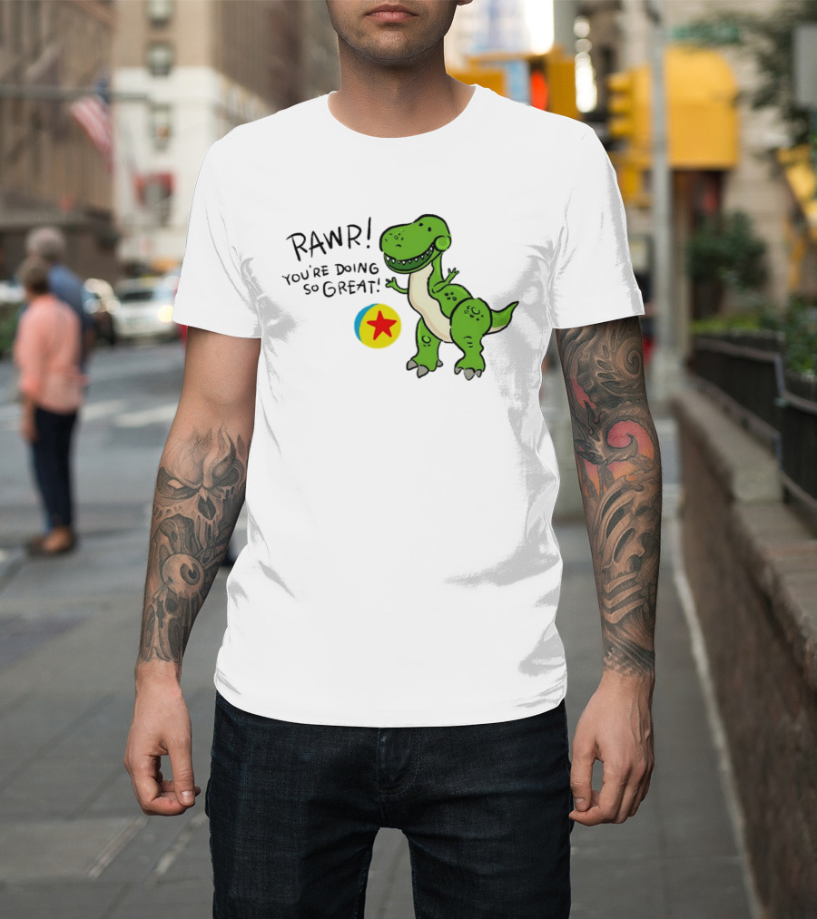 RAWR You're Doing So Great Rex Toy Story Pixar Ball T-Shirt