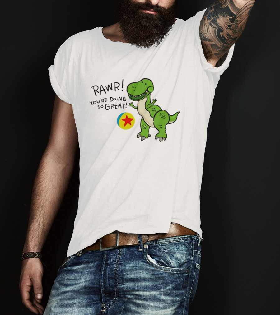 RAWR You're Doing So Great Rex Toy Story Pixar Ball T-Shirt