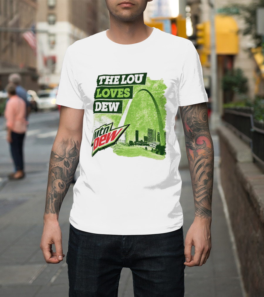 The Lou Loves Dew Mtn Dew St Louis Gateway Arch T-Shirt