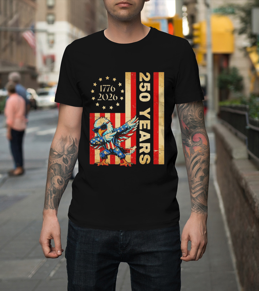 American Eagle Dabbing 1776 2026 250 Years Independence Day Celebration T-Shirt