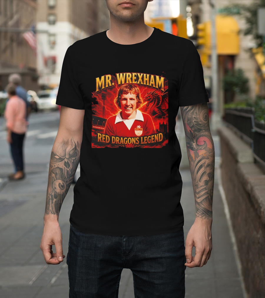 Mr Wrexham Red Dragons Legend The Racecourse Ground Welsh Football T-Shirt