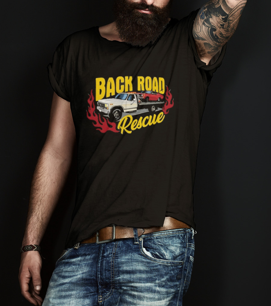 Tom's Back Road Rescue Refurbishing Tow Truck And Hot Rod T-Shirt