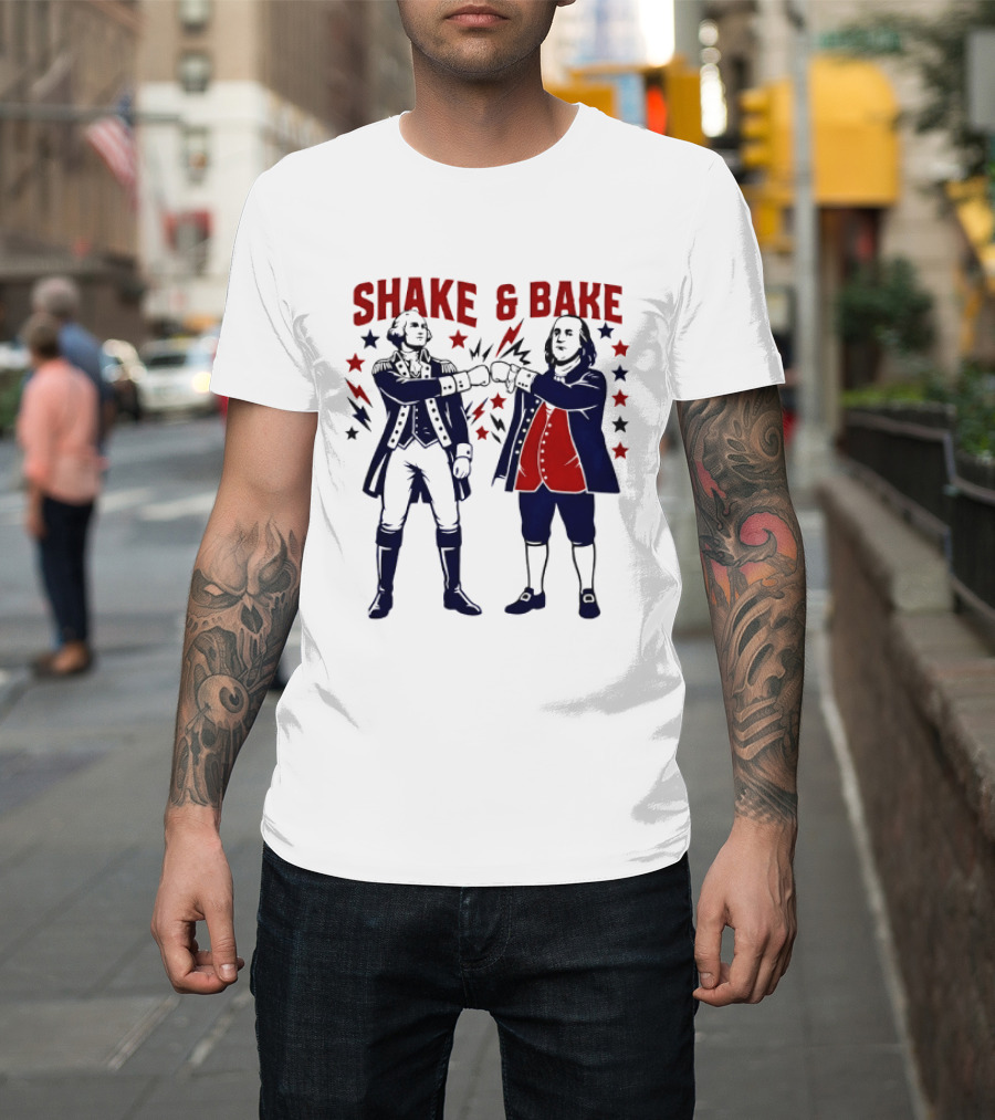 George Washington Benjamin Franklin Shake And Bake Patriotic Founding Fathers 4th Of July T-Shirt