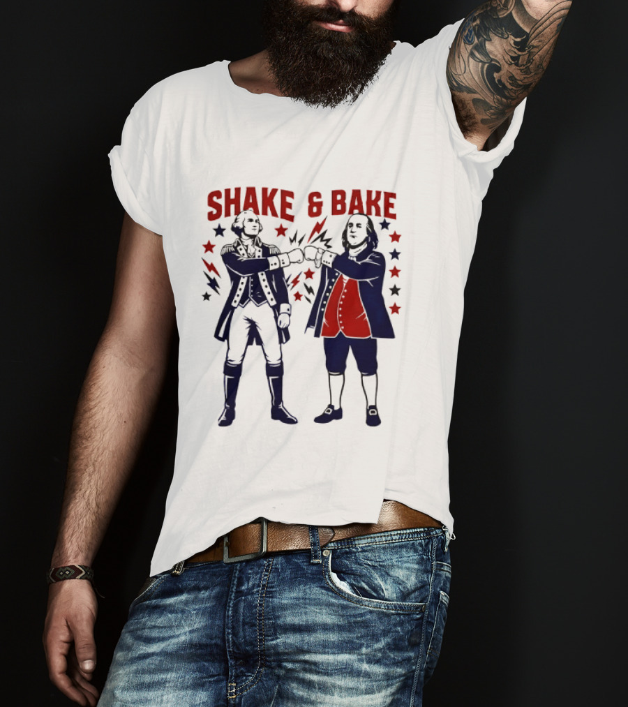 George Washington Benjamin Franklin Shake And Bake Patriotic Founding Fathers 4th Of July T-Shirt