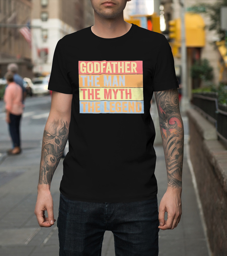 Godfather The Man The Myth The Legend T-Shirt