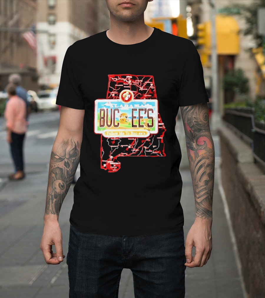 Buc Ee's Alabama Follow Me To Buc Ee's License Plate Map T-Shirt