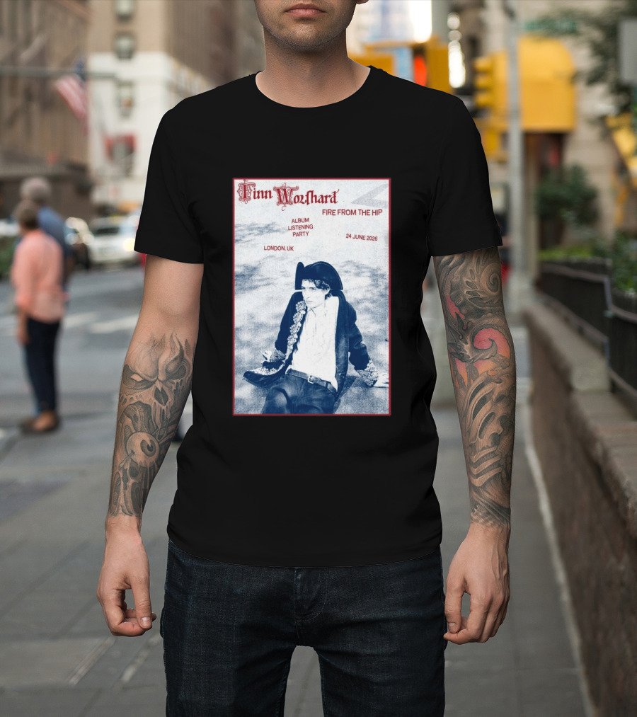 Finn Wolfhard Fire From The Hip Album Listening Party London UK June 24 2026 T-Shirt