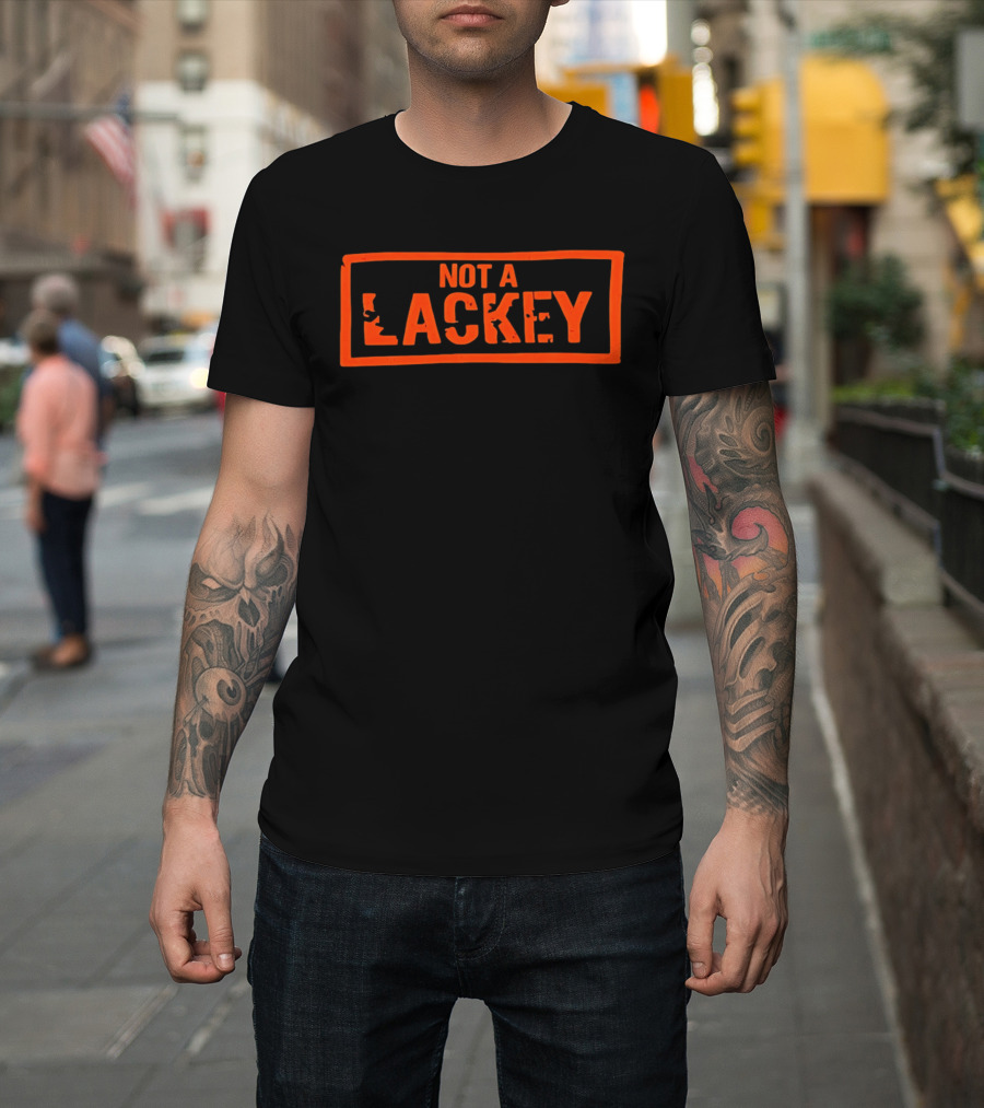 Not A Lackey Bold Red Stamped T-Shirt