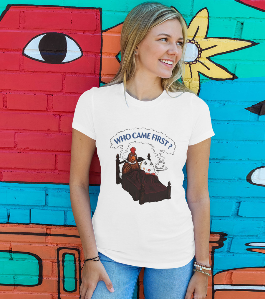 Who Came First Chicken And Egg Smoking Adult Meme Bed T-Shirt