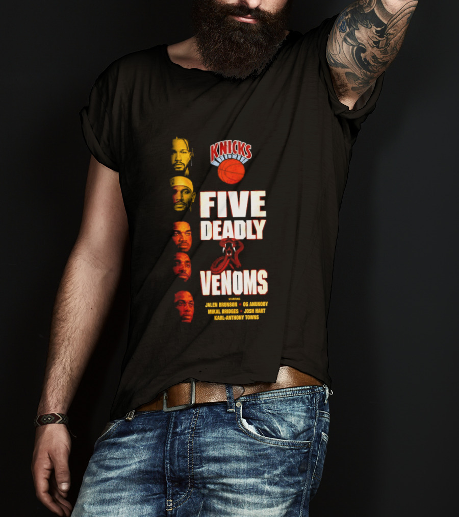 Knicks Five Deadly Venoms Jalen Brunson RJ Barrett Mitchell Robinson Josh Hart Karl Anthony Towns T-Shirt