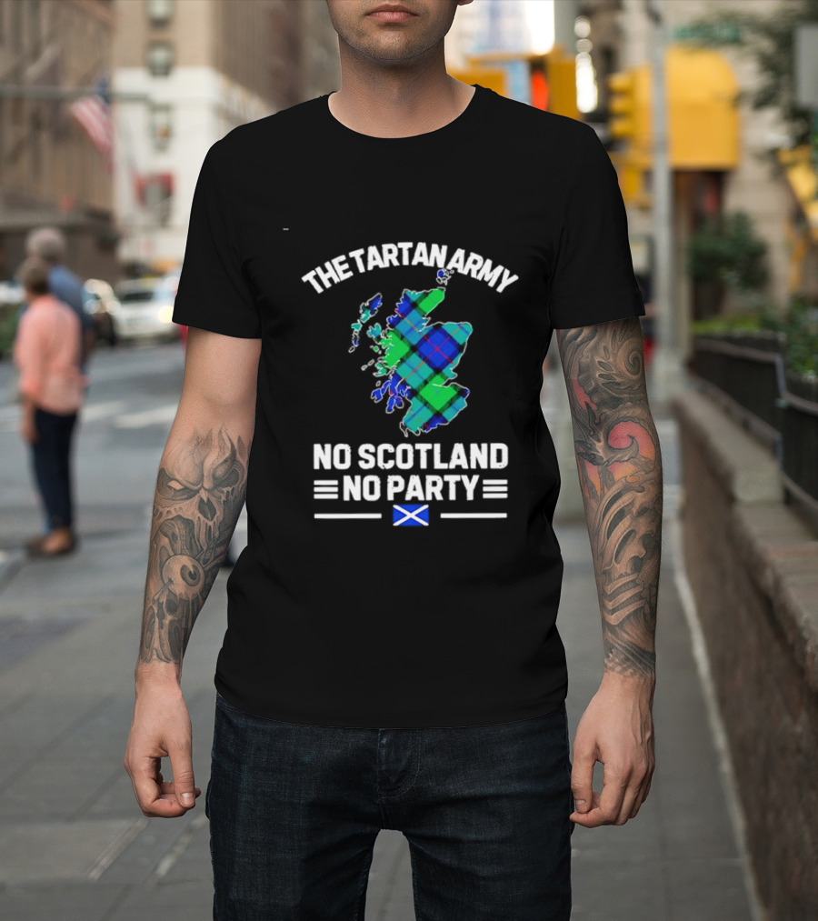 The Tartan Army No Scotland No Party Scottish Map Flag T-Shirt