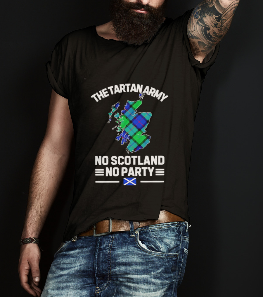 The Tartan Army No Scotland No Party Scottish Map Flag T-Shirt