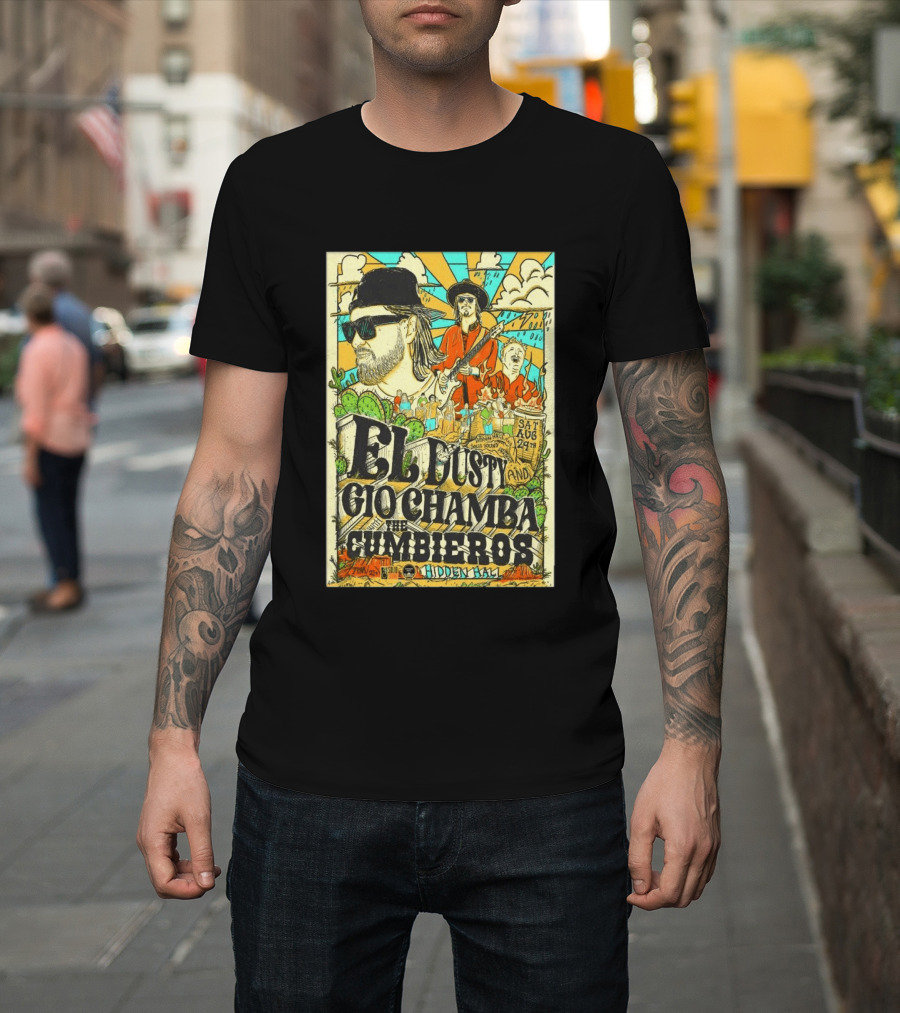 EL Dusty And Gio Chamba The Cumbiaeros Hidden Hall Seattle August 29th T-Shirt