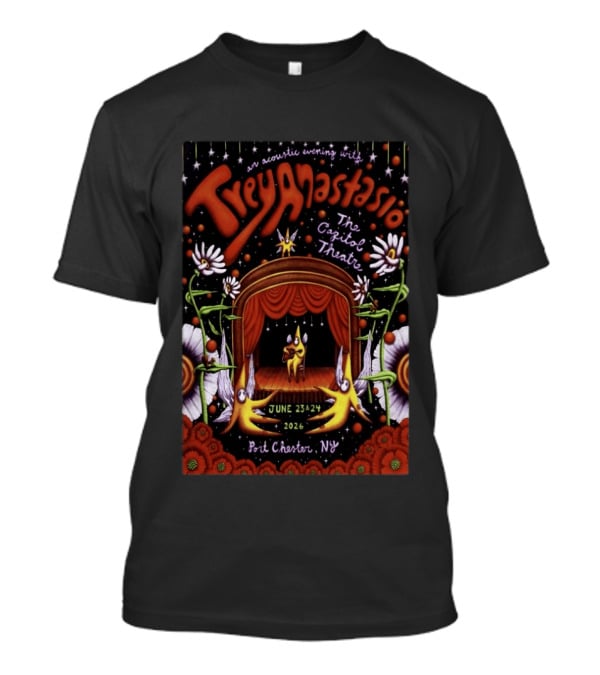 An Acoustic Evening With Trey Anastasio The Capitol Theatre June 23 24 2026 Port Chester NY T-Shirt