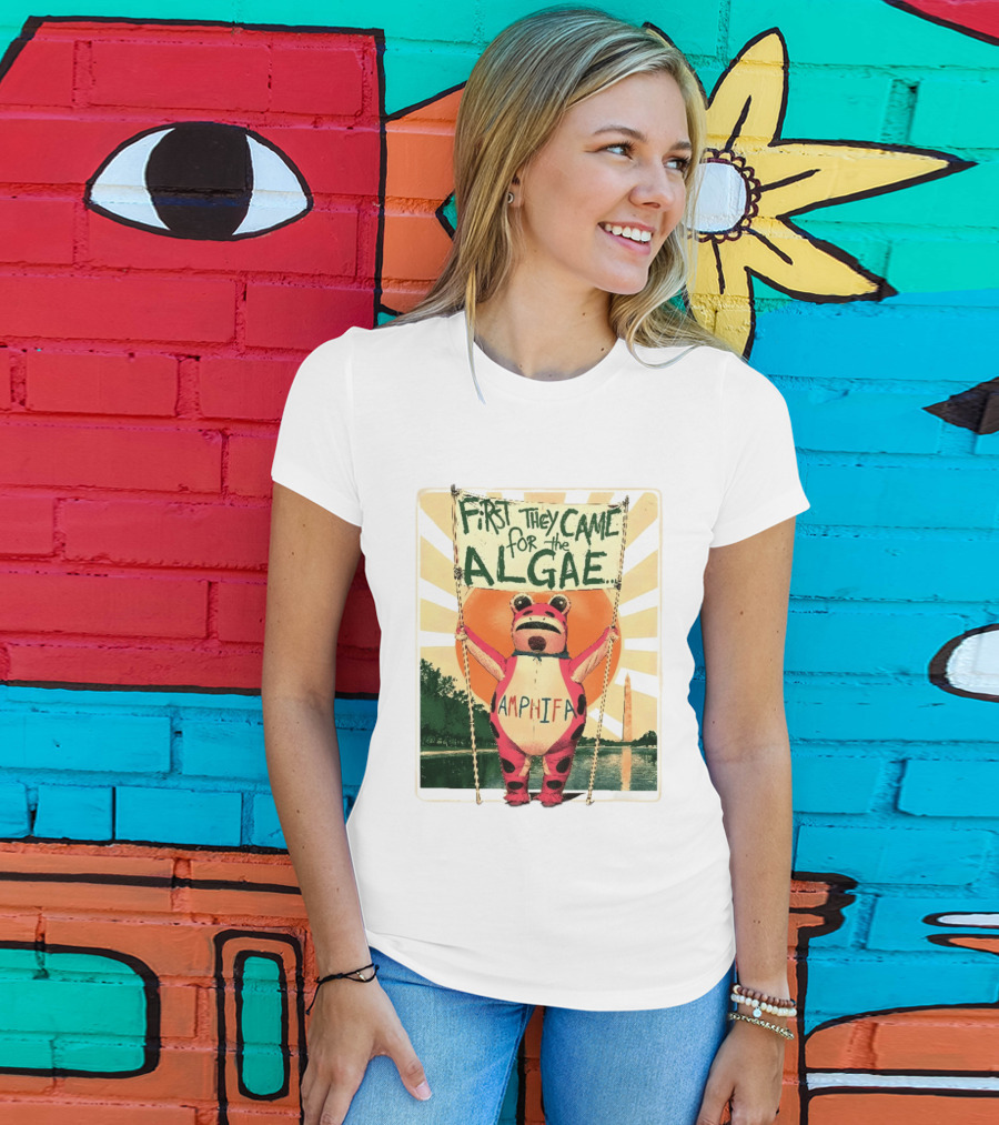 First They Came For The Algae Amphifa Frog Sunburst Protest T-Shirt