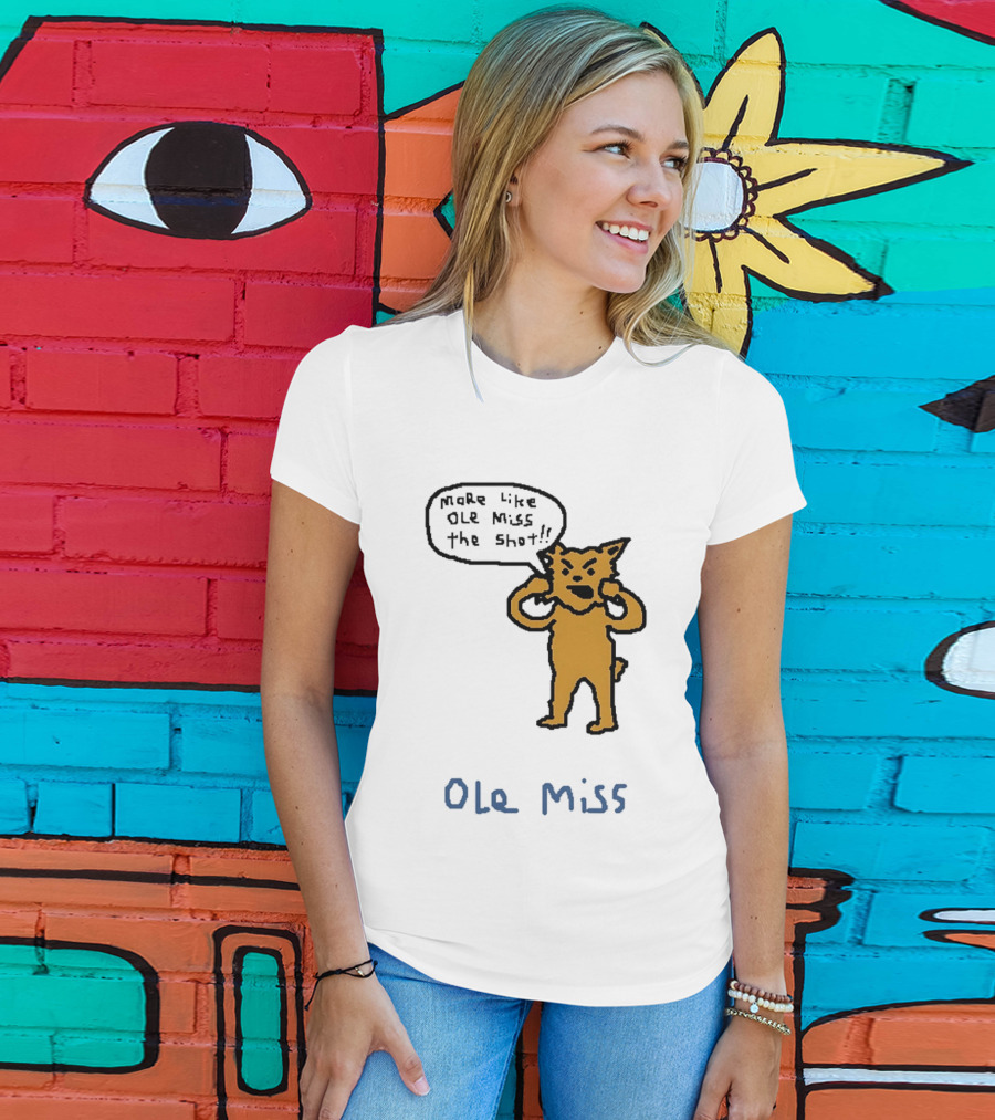 Kentucky Vs Ole Miss Basketball Funny More Like Ole Miss The Shot SEC 2026 T-Shirt