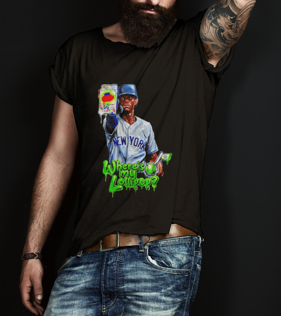 Where's My Lollipop New York Yankees Baseball 2026 T-Shirt