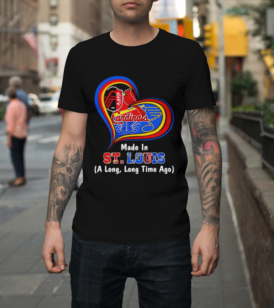 Made In St Louis Cardinals And Blues Heart A Long Long Time Ago T-Shirt