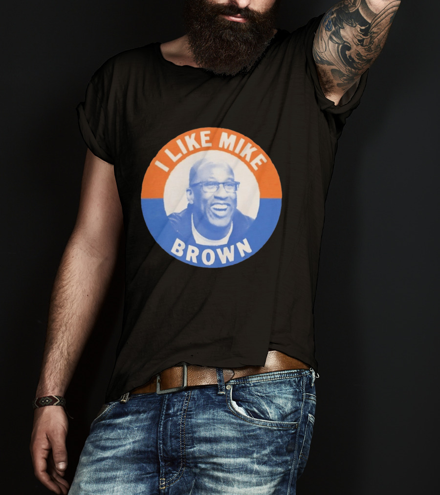 I Like Mike Brown Basketball Coach T-Shirt