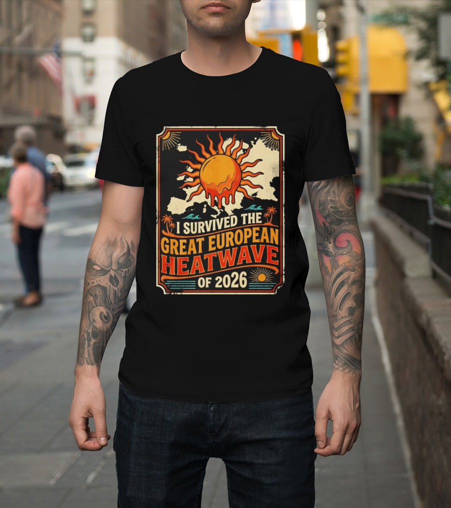 I Survived The Great European Heatwave Of 2026 Vintage Map Sun T-Shirt