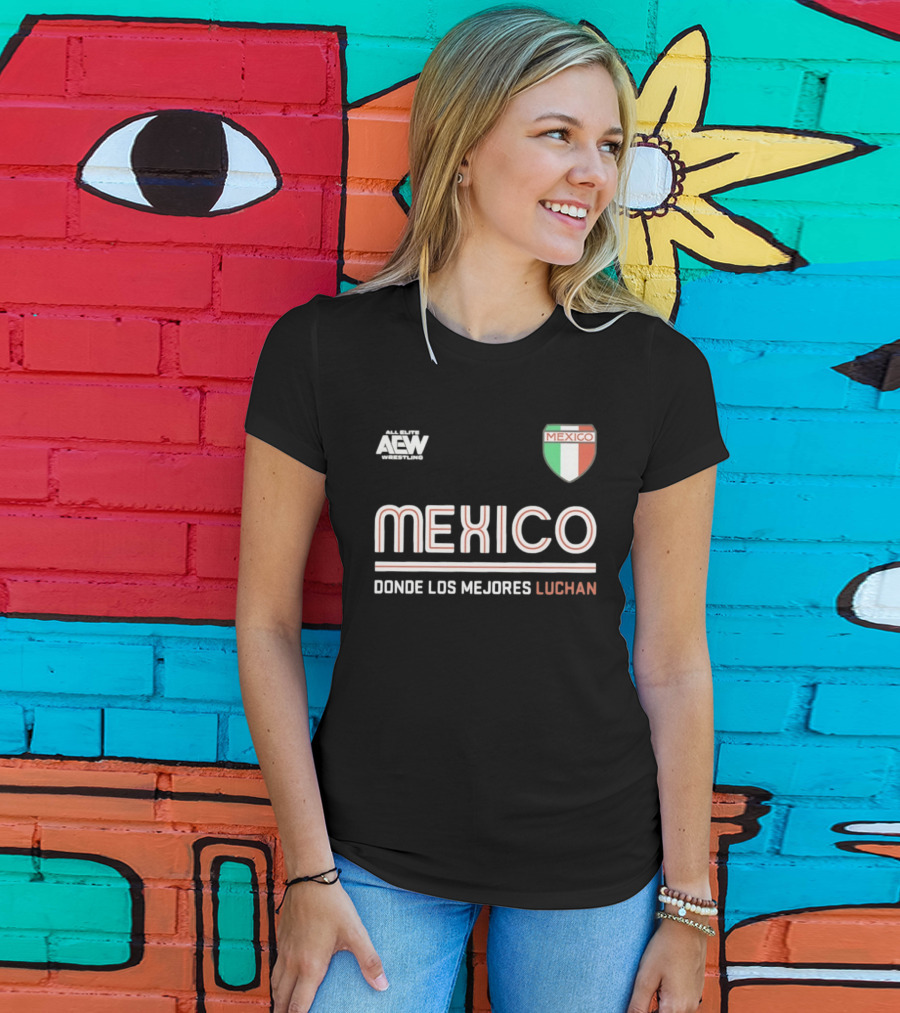 AEW Wrestling Mexico Donde Los Mejores Luchan T-Shirt